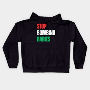 Stop Bombing Babies Kiss Save our Children in Gaza Kids Hoodie